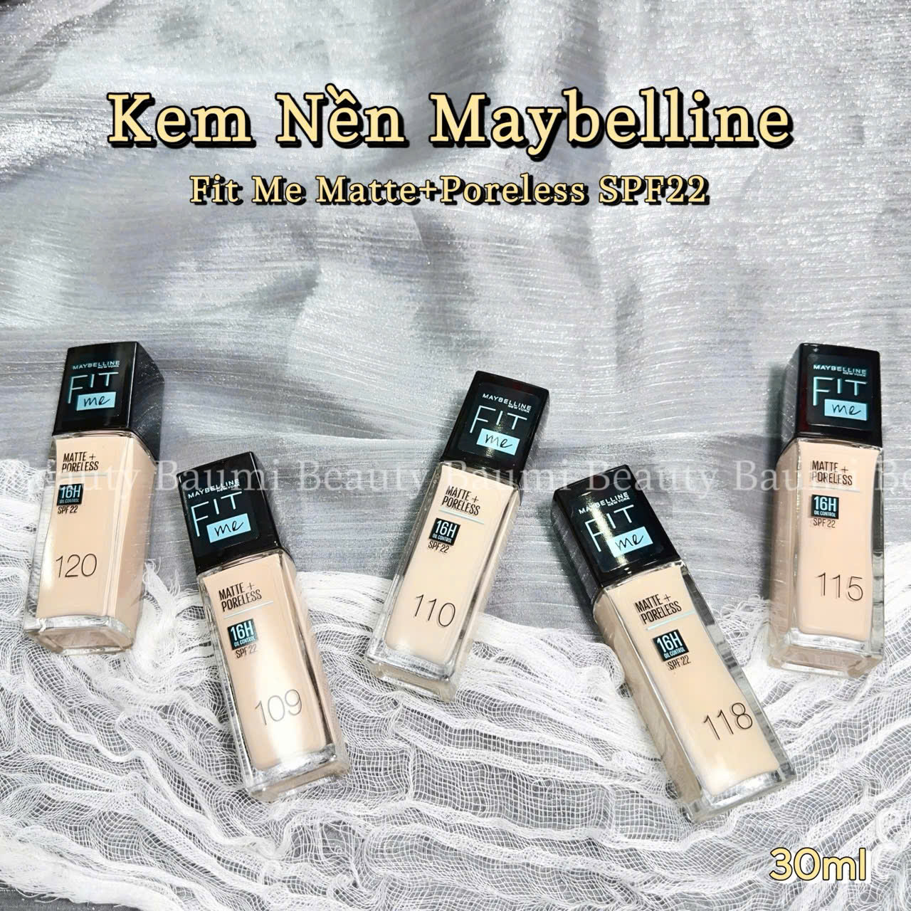 (Cty) Kem nền mịn da, siêu lì chống trôi , không bóng nhờn Maybelline New York Fit me Matte + Poreless 16h Oil Control SPF22 30ml - Mỹ #tone 109