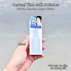 Serum/ Tinh chất dưỡng da cấp ẩm , mỏng nhẹ cho thường, da dầu, 9wishes Hydra Ampule Nano Plus+ 30ml - Hàn Quốc