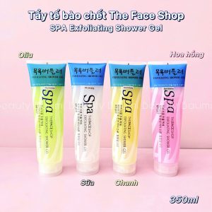 Gel tẩy tế bào chết nhiều hương Spa The Face Shop Exfoliating Shower Gel 350ml - Hàn Quốc